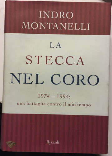 Indro montanelli la stecca - indro,