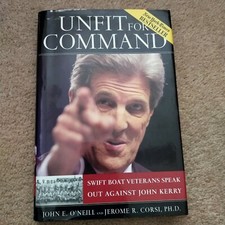 Unfit For Command: Swift Boat