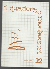AUTORI VARI - Il quaderno Montessori Nr° 22 Estate 1989