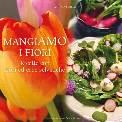 Mangiamo fiori ricette con - mangiamo,
