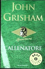 L'ALLENATORE - JOHN GRISHAM - MONDADORI 2007 - OUTLET DEL LIBRO