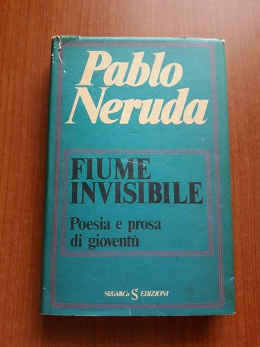 Poesia pablo neruda fiume - poesia-pablo, neruda-fiume