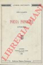 Livorno - GALLETTI - Poesia popolare livornese.
