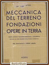 MECCANICA DEL TERRENO FONDAZIONI OPERE IN TERRA di Cestelli Guidi 1957 Libro