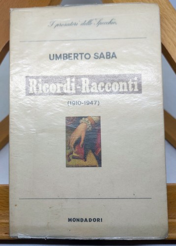 Umberto saba ricordi racconti - umberto, ricordi-racconti