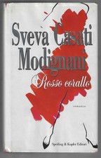 SVEVA CASATI MODIGNANI - Rosso corallo - SPERLING & KUPFER 2006