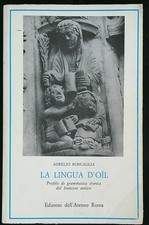 LA LINGUA D'OÏL. PROFILO DI