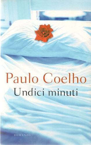 Undici minuti paulo - paulo, coelho