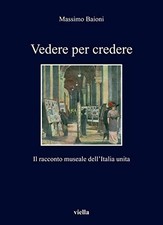 Vedere per credere. Il