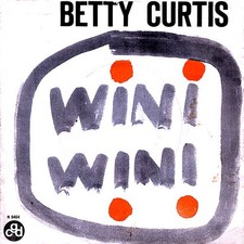 Betty Curtis –Wini Wini
