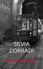 Gioco pericoloso corradi - gioco,