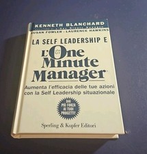 LA SELF LEADERSHIP E L'ONE MINUTE MANAGER - BLANCHARD FOWLER HAWKINS Sperling