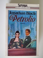 Petrolio - Jonathan Black - Superbur - Biblioteca Universale Rizzoli, 1989