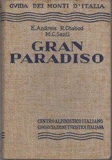 Gran Paradiso. Guida dei monti