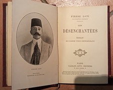 LES DESENCHANTEES-roman des harems turcs contemporains- Pierre Loti - 1906