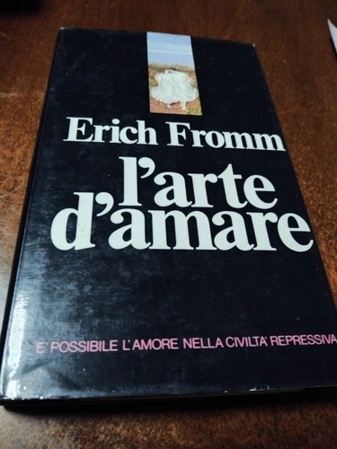 Erich fromm arte amare - erich,