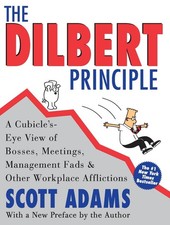 The Dilbert Principle: A