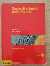 Corso di scienza delle finanze - Paolo Bosi - Sesta edizione - il Mulino