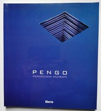 Renato PENGO Percezioni mutanti Electa 1999