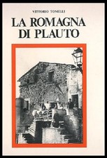 ROMAGNA DI PLAUTO ( LA )  di