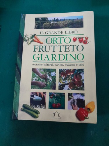 Grande libro orto - il,