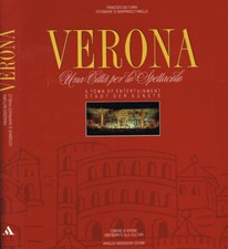 Verona. Una città per lo