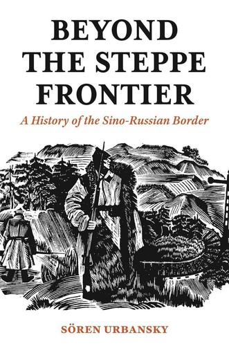 Beyond the steppe frontier a - steppe,