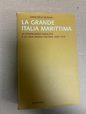 La grande Italia marittima. La
