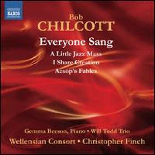 Bob chilcott everyone sang - everyone, by