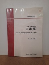 Corso Di Lingua Giapponese Per Italiani. Testi Vol 1. "M.Saito" Bulzoni