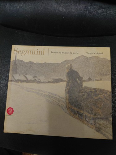Segantini vita la natura - segantini.,