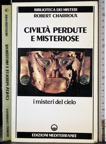 Civiltà perdute misteriose - perdute,