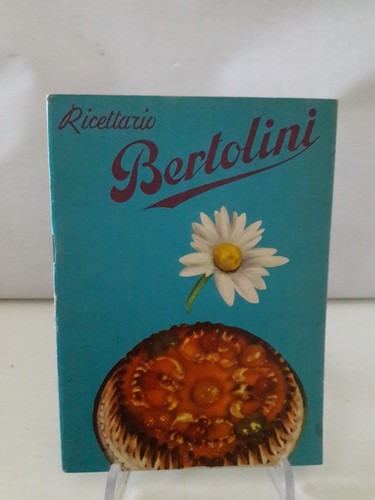 Ricettario bertolini anni - anni, '60