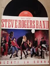 STEVE ROGERS BAND ALZATI LA GONNA (Remix Version) Vinile 12 - 1988 CBS 651575 6