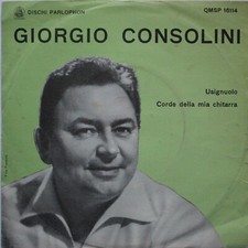 GIORGIO CONSOLINI - USIGNOLO / CORDE DELLA MIA CHITARRA Vinile 45 giri 7''
