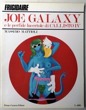 MASSIMO MATTIOLI Joe Galaxy e le perfide lucertole di CALLISTO IV° Primo Carnera