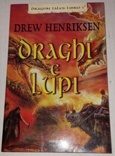 Drew Henriksen - Draghi e Lupi