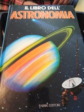 IL LIBRO DELL' ASTRONOMIA ED. FABBRI MARGHERITA HACK FABBRI OTTIMO STATO