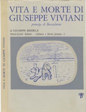 VIVIANI GIUSEPPE"Giuseppe Mesirca Vita e morte di G. Viviani Nistri-Lischi "1980