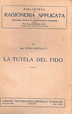 La Tutela del Fido ( Biblioteca di Ragioneria Applicata - Enciclopedia