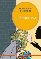 La leonessa - Ferracin