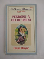PERDONO A OCCHI CHIUSI - DIANA