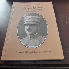 LORENZO MAZZONETTO un eroe del piave GIN10