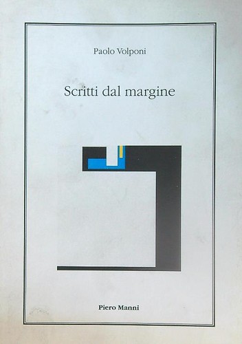 Scritti dal margine - dal, volponi