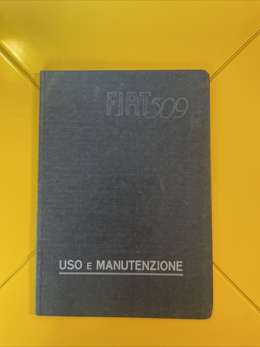 Fiat 509 manuale - 509, uso