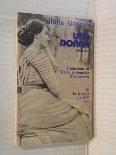 Una donna sibilla aleramo - sibilla,