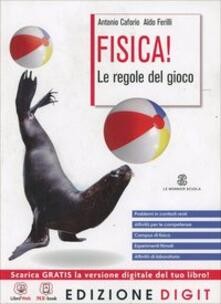 Fisica regole del gioco - le,