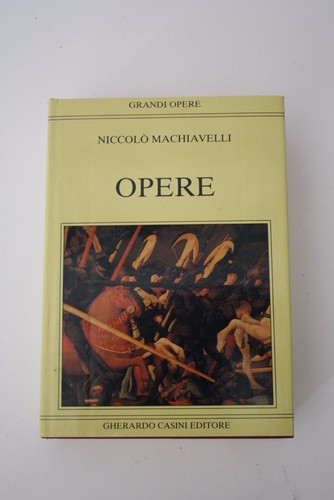 Niccolò macchiavelli opere - macchiavelli,