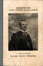 Brescia Sarnico Elezioni 1913 Avv. G. Frigerio, pieghine F. piccolo non spedita
