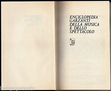 ENCICLOPEDIA DELLA MUSICA E DELLO SPETTACOLO - GARZANTI 1976